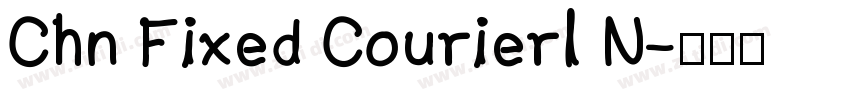 Chn Fixed Courierl N字体转换